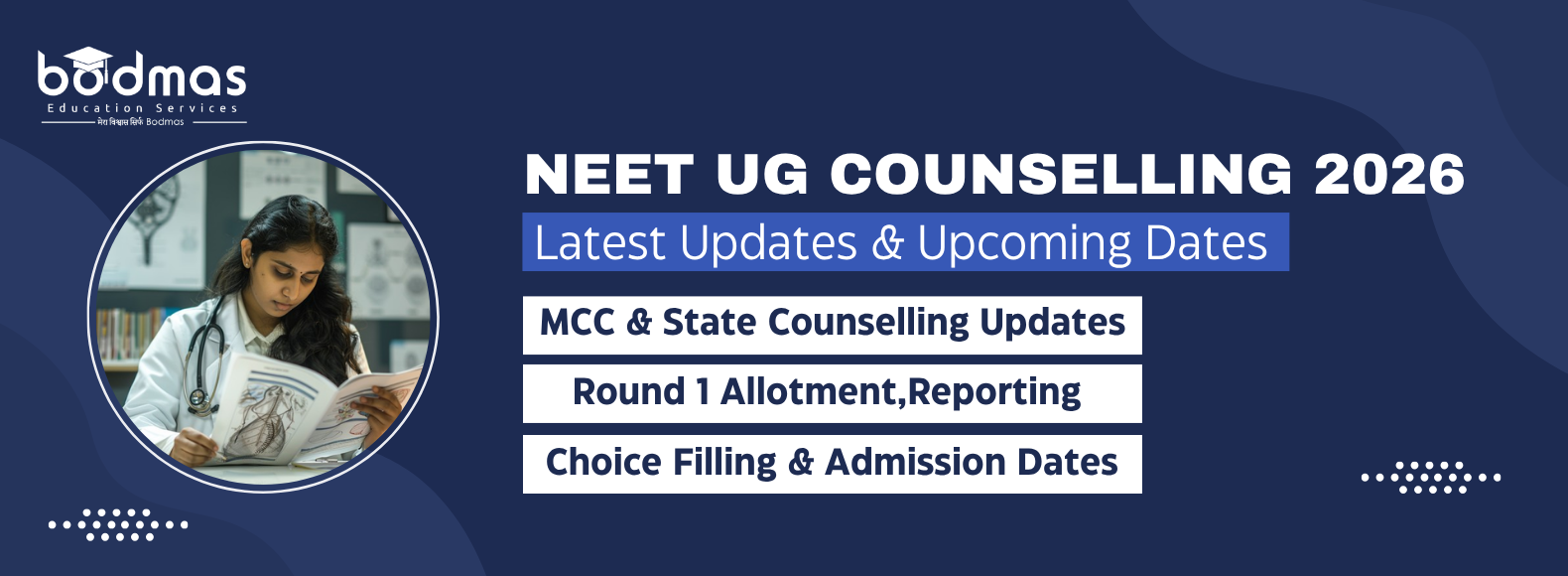 NEET UG Counselling 2026: MCC & State Counselling Latest Updates, Round 1 Allotment and Upcoming Dates